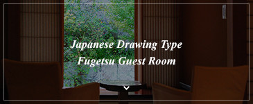 Japanese Drawing Type Fugetsu Guest Room